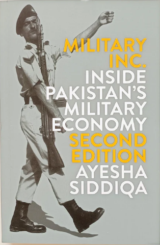 Military Inc. Inside Pakistan's Military Economy (Second Edition)