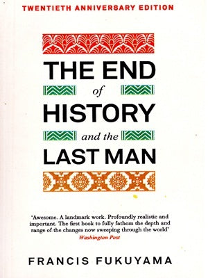 The End Of History And The Last Man