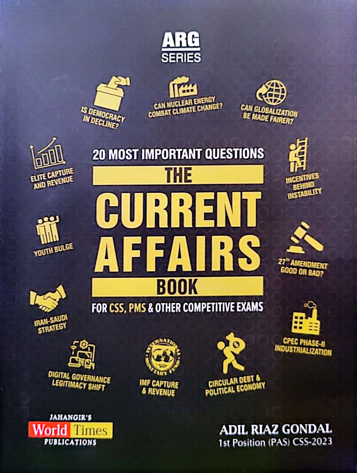 The Current Affairs Book By Adil Riaz Gondal