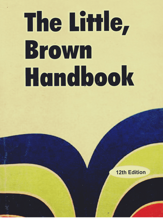The Little, Brown Handbook 12th Edition