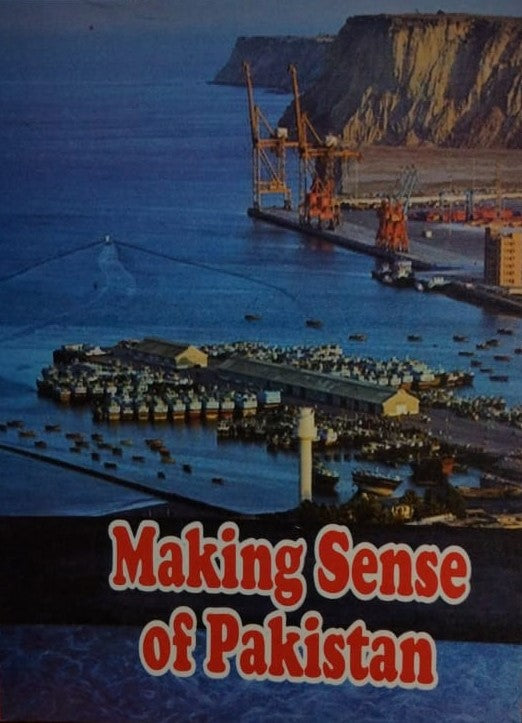 Making Sense Of Pakistan