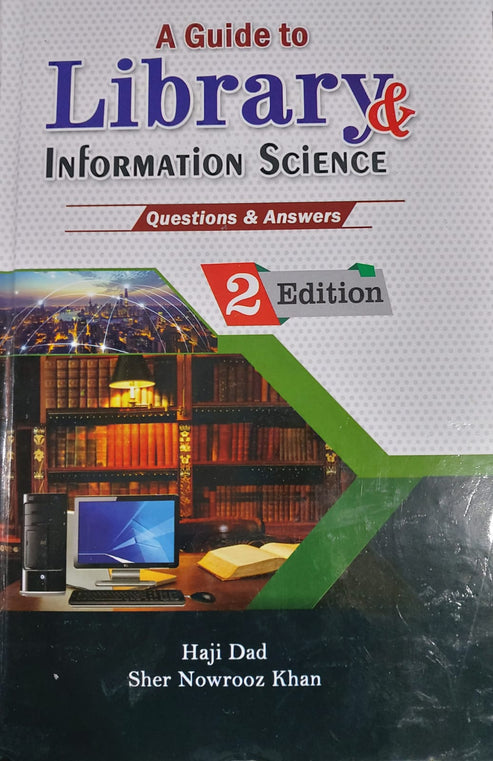 A Guide To Library And Information Science Q/A By Haji Dad Sher Nowroo ...