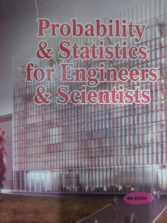 Probability and Statistics for Engineers and Scientists 9th Edition