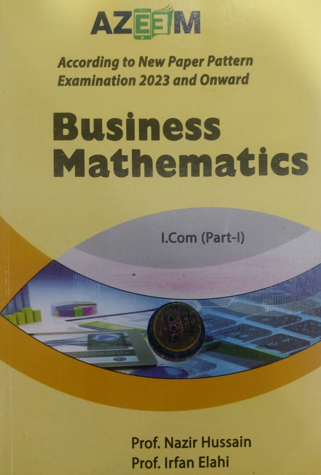 Business Mathematics I.Com Part 1