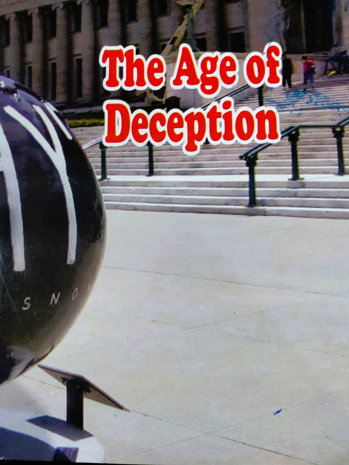 The Age Of Deception: Nuclear Diplomacy In Treacherous Times