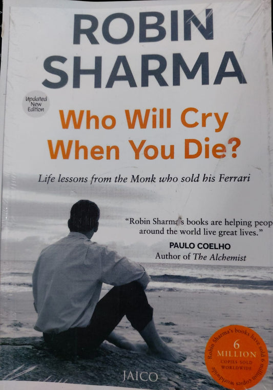 Who Will Cry When You Die?