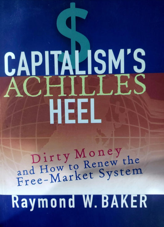 Capitalism's Achilles Heel