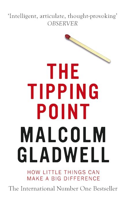 The Tipping Point: How Little Things Can Make A Big Diffrence