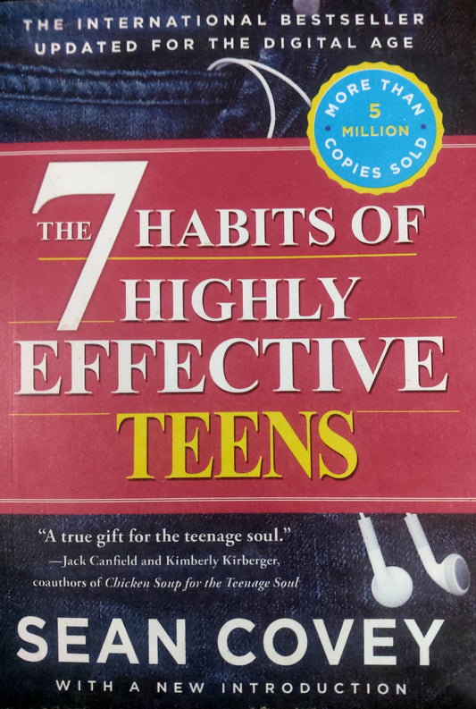 The Seven Habits of Highly Effective Teens