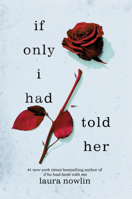 If Only I Told Her