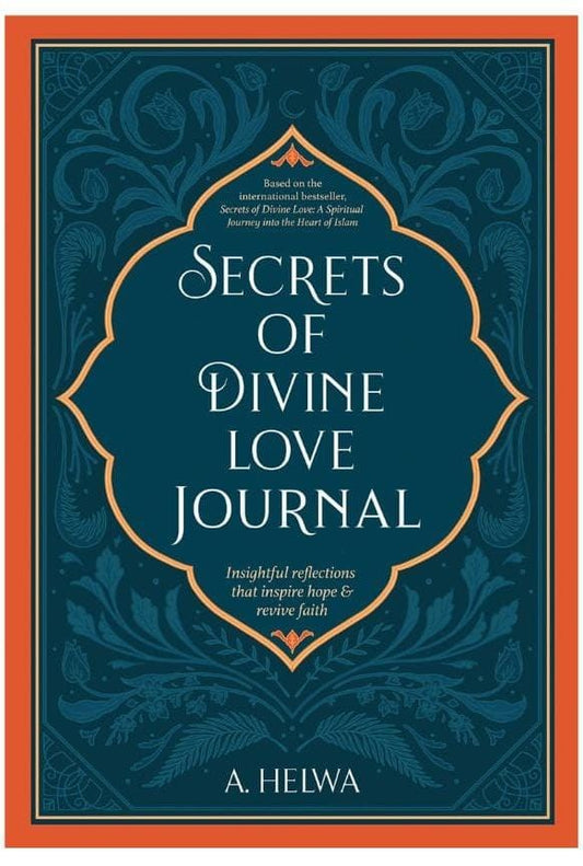 Secrets Of Divine Love Journal-Insightful Reflections That Inspire Hope And Revive Faith