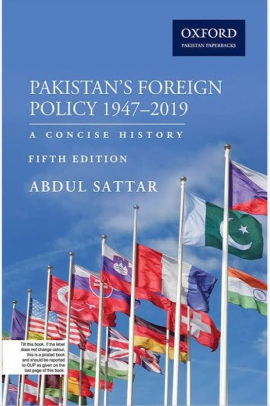 Pakistan Foreign Policy 1947-2019