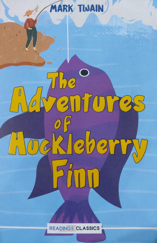 The Adventures Of Huckleberry Finn