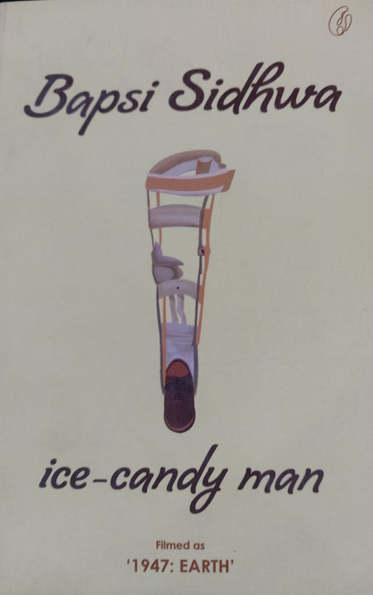Ice Candy Man-Filmed As 1947:Earth