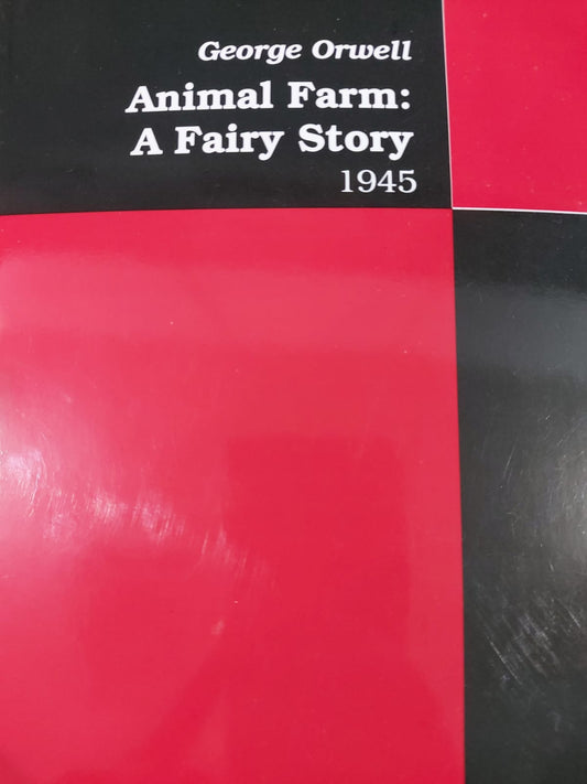 Animal Farm: A Fairy Story 1945