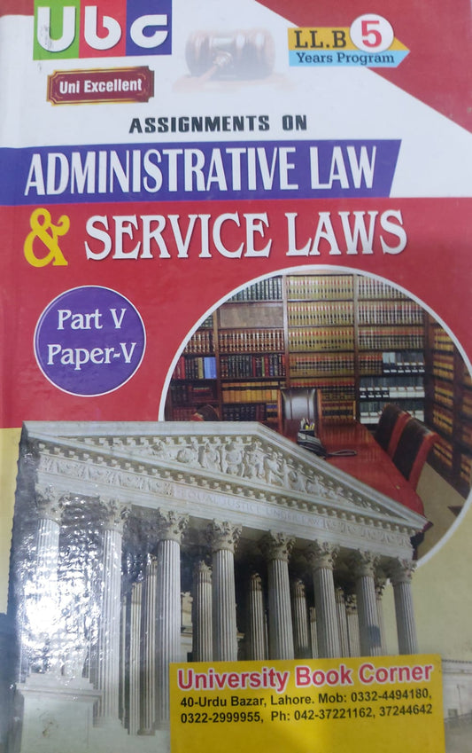 UBC Assignments On Administrative Law And Service Laws