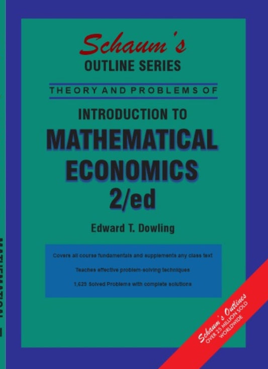Schaum's Outline Series Theory And Practice Of Introduction To Mathematical Economics