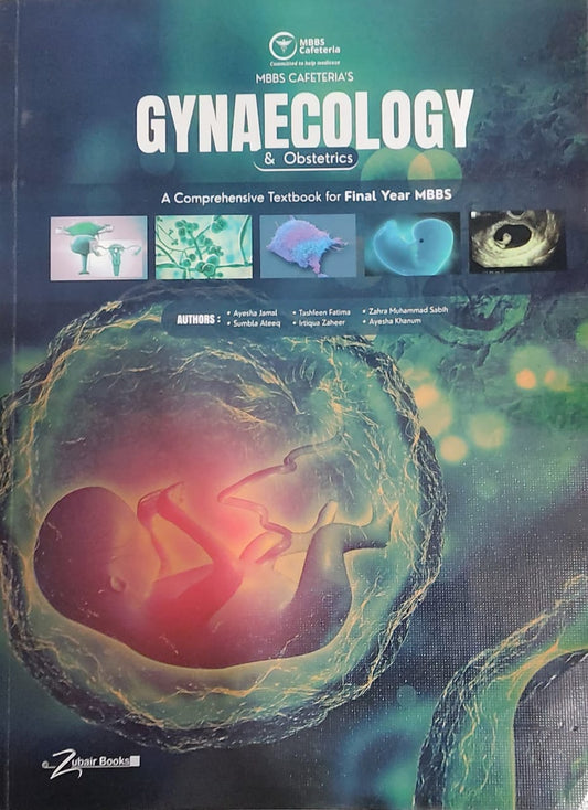 Gynaecology & Obstetrics for MBBS Cafeteria's