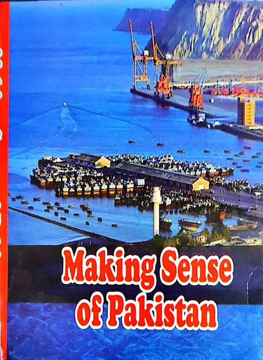 Making Sense Of Pakistan