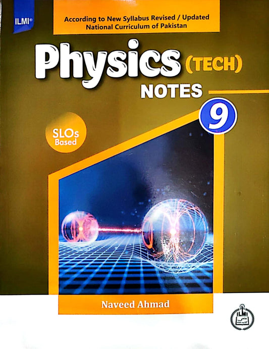 Ilmi Physics (Tech)  Notes 9