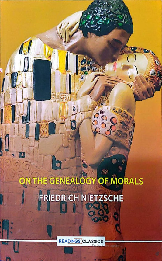 On The Genealogy Of Morals