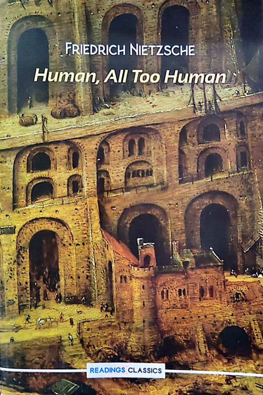 Human, All Too Human