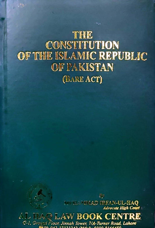 The Constitution Of The Islamic Republic Of Pakistan (Bare Act)