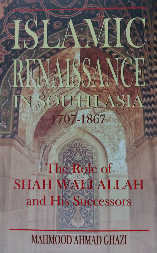 Islamic Renaissance In South Asia