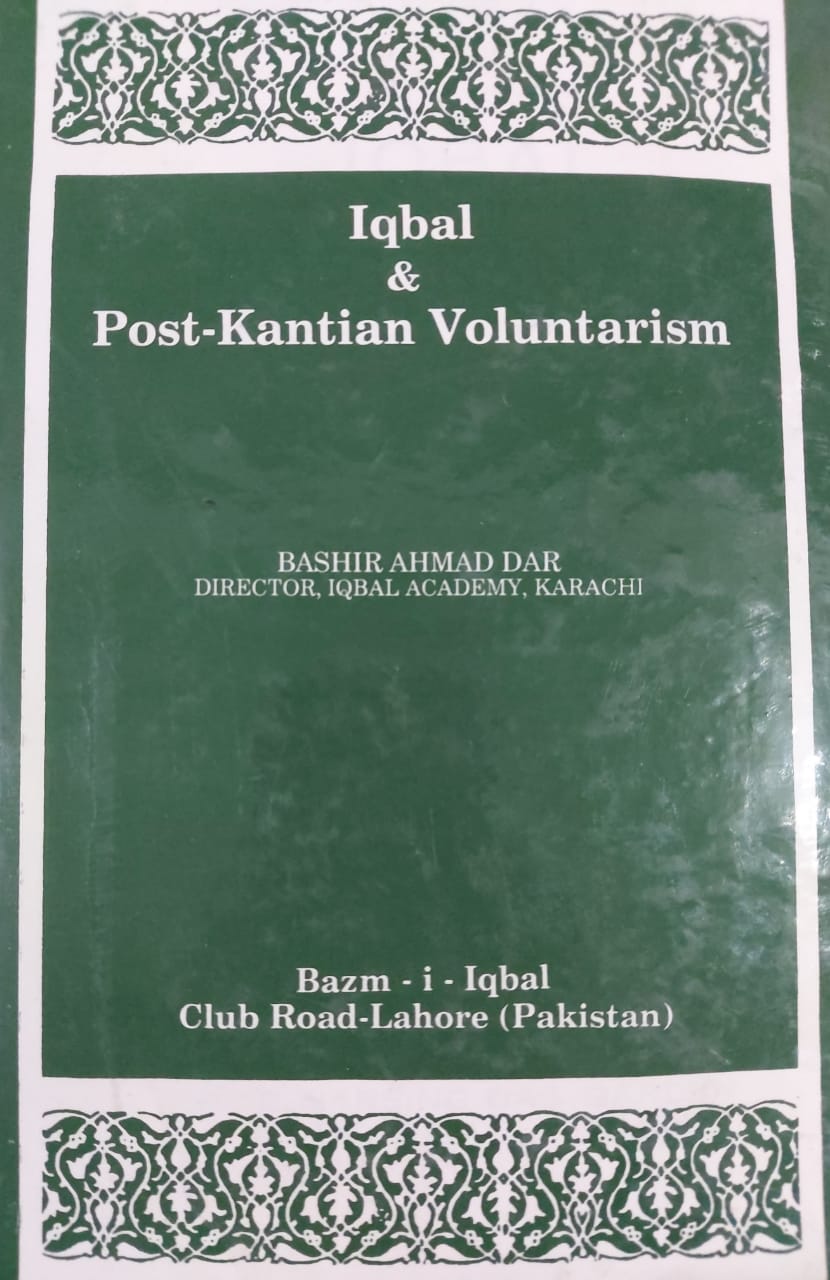 Iqbal & Post-Kantian Voluntarism