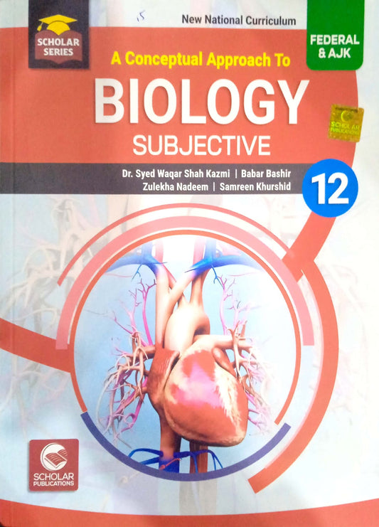 A Conceptual Aprroach To Biology Subjective Ferderal And AJK 12
