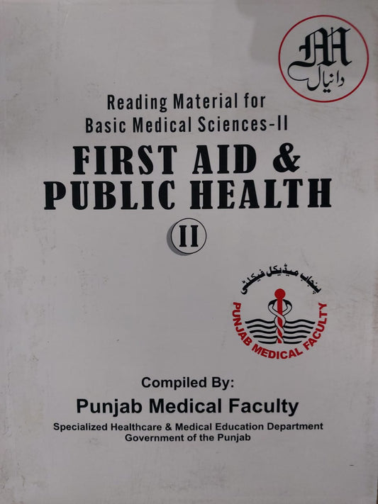 Reading Material for Basic Medical  Sciences-II First Aid & Public Health