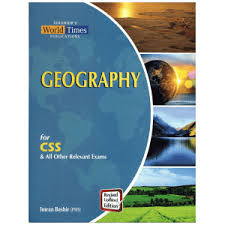 Geography for CSS & All other Relevant Exams