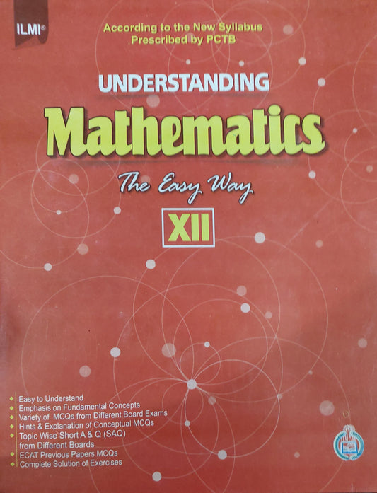 ILMI Understanding Mathematics The Easy Way 12
