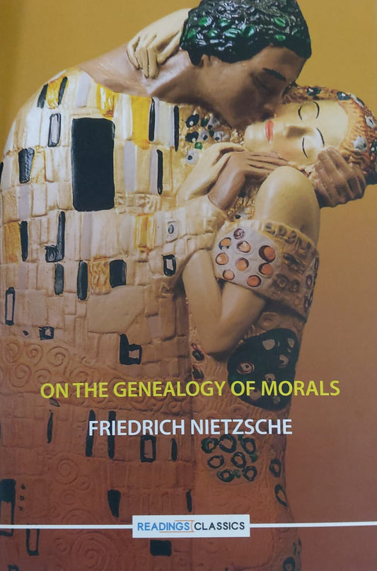 On The Genealogy Of Morals