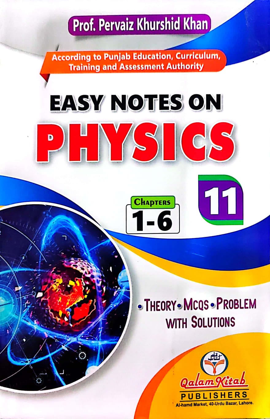 Easy Notes On Physics 11