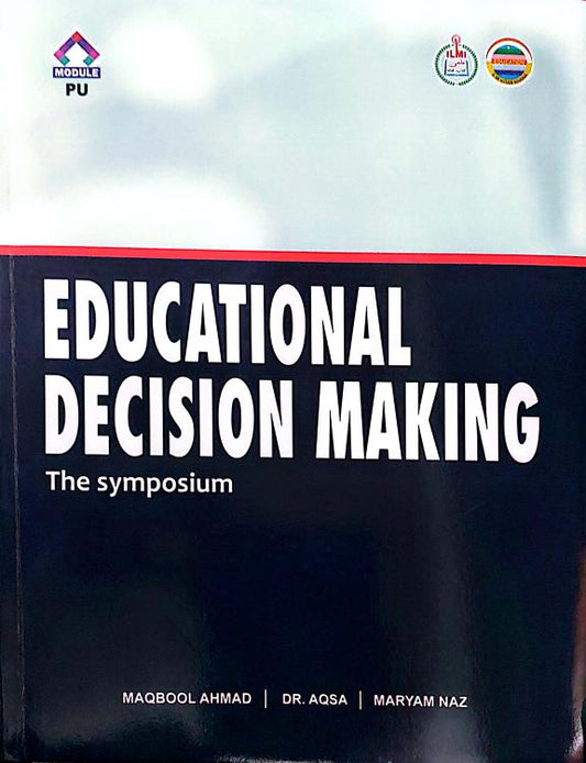 Educational Decision Making The Symposium