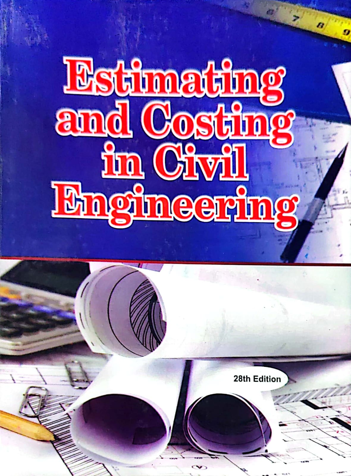 Estimating And Costing in Civil Engineering