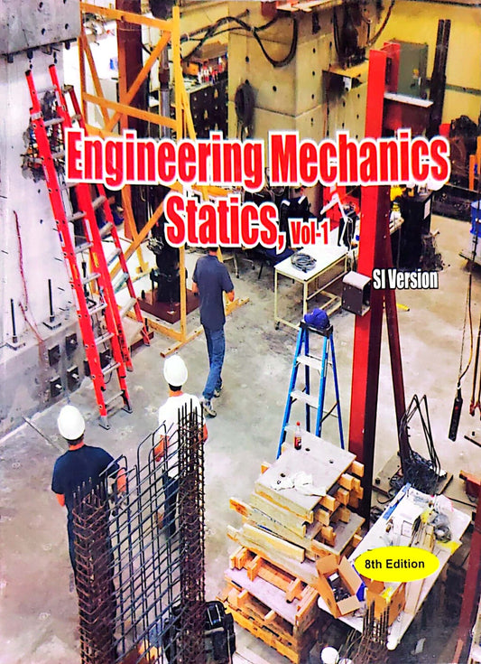 Engineering Mechanics Statics Volume 1