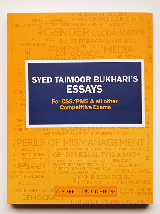 Syed Taimoor Bukhari's Essays For CSS PMS and all Other Competitive Exams